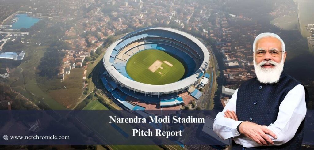 narendra modi stadium pitch report